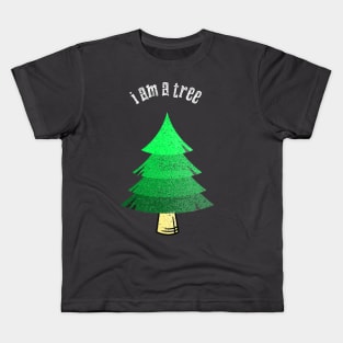 I am a Tree Kids T-Shirt